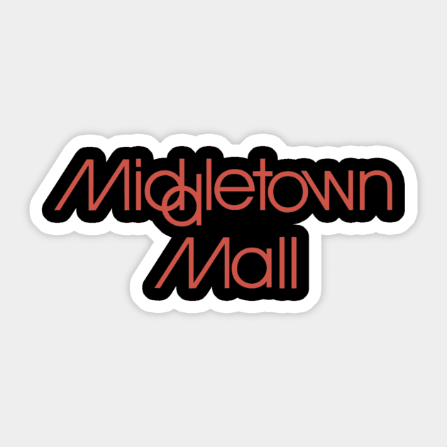 Middletown Mall Sticker by casualteesinc